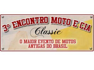 O 3º Encontro MotoeCia Classic dia 16 de julho, em São Paulo