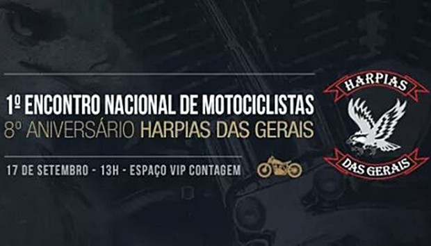 Material de divulgação do oitavo Aniversário do Harpias das Gerais e do primeiro encontro nacional de motociclistas